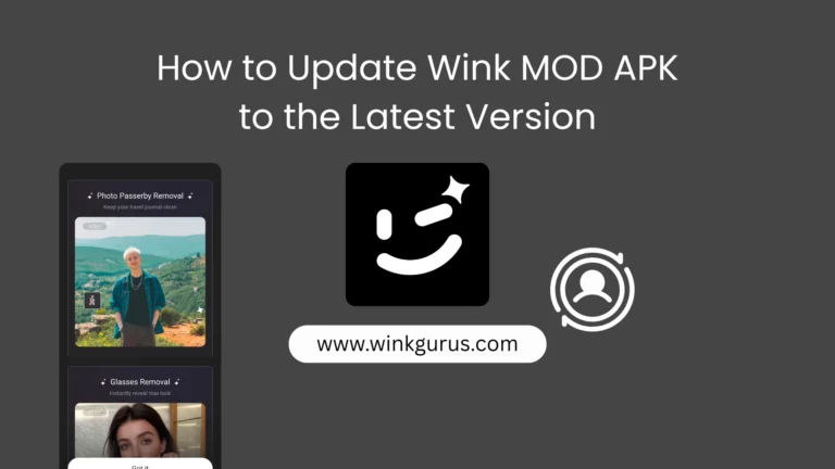 How to Update Wink MOD APK to the Latest Version